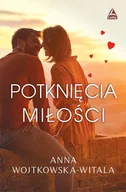 Pozostałe książki - POTKNIĘCIA MIŁOŚCI - miniaturka - grafika 1