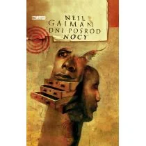 Dni Pośród Nocy Neil Gaiman - Książki o kulturze i sztuce - miniaturka - grafika 1