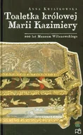 Książki o kulturze i sztuce - Toaletka Królowej Marii Kazimiery - miniaturka - grafika 1