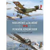 Napoleon V Nieuport 11/16 Bébé vs Fokker Eindecker - Jon Guttman - Historia świata - miniaturka - grafika 1