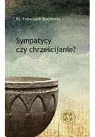 Religia i religioznawstwo - Sympatycy czy chrześcijanie - miniaturka - grafika 1