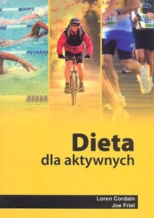 Dieta dla aktywnych - Diety, zdrowe żywienie - miniaturka - grafika 1