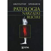 Książki medyczne - Wydawnictwo Lekarskie PZWL Patologia narządu ruchu - Krzysztof Spodaryk - miniaturka - grafika 1