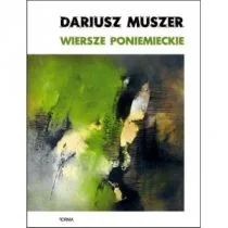 Wiersze poniemieckie - Poezja - miniaturka - grafika 1