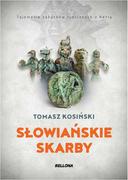 Historia Polski - Tomasz Kosiński Słowiańskie skarby Tajemnice zabytków runicznych z Retry - miniaturka - grafika 1