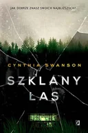 Kryminały - Cynthia Swanson Szklany las - miniaturka - grafika 1