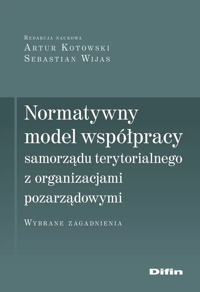 Difin Normatywny model współpracy samorządu terytorialnego z organizacjami pozarządowymi