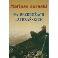 Pamiętniki, dzienniki, listy - Na Bezdrożach Tatrzańskich - miniaturka - grafika 1