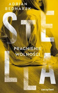 Stella Pragnienie wolności - E-booki - thrillery - miniaturka - grafika 1