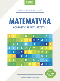 Dr Danuta Zaręba Matematyka. Korepetycje maturzysty - E-booki - podręczniki - miniaturka - grafika 2