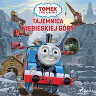 Audiobooki dla dzieci i młodzieży - Tomek i przyjaciele - Tajemnica Niebieskiej Góry Mattel - miniaturka - grafika 1