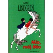 Nasza Księgarnia Mio, mój Mio - Astrid Lindgren - Lektury szkoła podstawowa - miniaturka - grafika 1