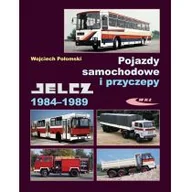 Poradniki hobbystyczne - Pojazdy samochodowe i przyczepy Jelcz 1984-1989 - Wojciech Połomski - miniaturka - grafika 1