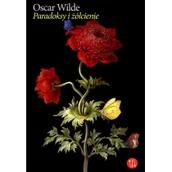 Poezja - Paradoksy i żółcienie Oscar Wilde - miniaturka - grafika 1