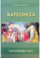 Religia i religioznawstwo - Katecheza komunikacją wiary - miniaturka - grafika 1
