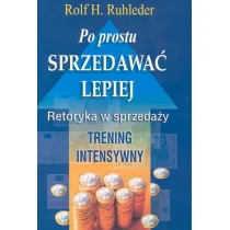 Po prostu sprzedawać lepiej Używana - Biznes - miniaturka - grafika 2