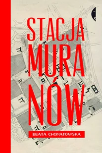 Stacja Muranów Beata Chomątowska - E-booki - literatura faktu - miniaturka - grafika 1