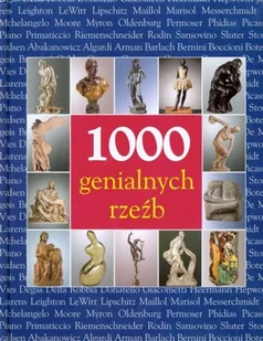 1000 genialnych rzeźb - Książki o kulturze i sztuce - miniaturka - grafika 1