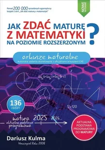 Jak zdać maturę z matematyki? ZR Arkusze maturalne - Dariusz Kulma - Podręczniki dla liceum - miniaturka - grafika 1