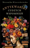 Klasyka - Antykwariat cudzych wspomnień. Wielkie Litery - Weronika Wierzchowska - książka - miniaturka - grafika 1