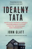 Dramaty - Idealny tata - John Glatt, Adrian Napieralski - miniaturka - grafika 1
