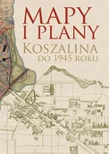 Przewodniki - Mapy i Plany Koszalina do 1945 Roku - miniaturka - grafika 1