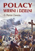 Historia Polski - Polacy wierni i dzielni - miniaturka - grafika 1