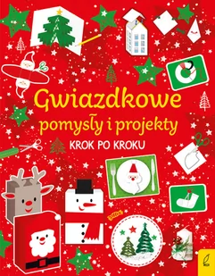 Gwiazdkowe pomysły i projekty krok po kroku Opracowanie Zbiorowe - Powieści i opowiadania - miniaturka - grafika 2