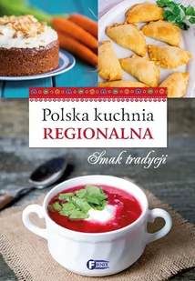 Fenix Polska kuchnia regionalna - Smak tradycji - Fenix - Kuchnia polska - miniaturka - grafika 2