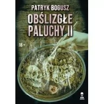 Dom Horroru Obślizgłe paluchy 2 - Patryk Bogusz - Horror, fantastyka grozy - miniaturka - grafika 1