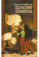 Felietony i reportaże - Kształcenie charakteru - miniaturka - grafika 1