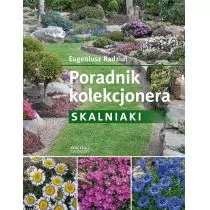 Zysk i S-ka Poradnik kolekcjonera Skalniaki - Eugeniusz Radziul - Rośliny i zwierzęta - miniaturka - grafika 1