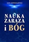 Religia i religioznawstwo - Nauka, zaraza i Bóg - miniaturka - grafika 1