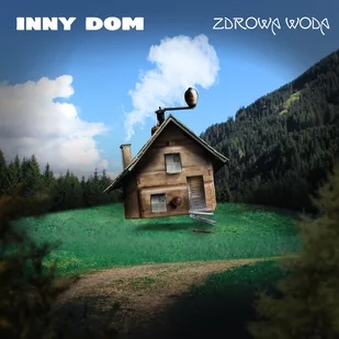 Inny dom - Zdrowa Woda - Pop - miniaturka - grafika 1