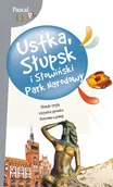Przewodniki - Pascal Ustka, Słupsk i Słowiński Park Narodowy. Pascal Lajt - Sławomir Adamczak - miniaturka - grafika 1