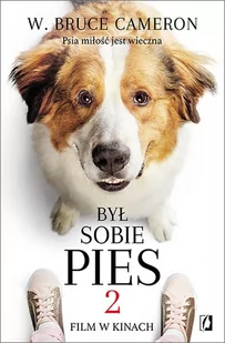 Kobiece Był sobie pies 2 Cameron Bruce W. - Powieści - miniaturka - grafika 1