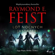 Audiobooki - fantastyka i horror - Lot Nocnych Jastrzębi. Saga Wojny Mroku. Tom 1 - miniaturka - grafika 1
