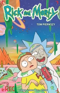 Rick i Morty. Tom 1 - Komiksy dla dorosłych - miniaturka - grafika 1