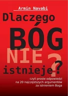 Felietony i reportaże - DK Media Poland Dlaczego Bóg nie istnieje, czyli proste odpowiedzi na 20 najczęstszych argumentów za istnieniem Boga Armin Navabi - miniaturka - grafika 1