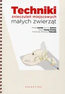 Książki medyczne - Galaktyka - wyd.weterynaryjne Techniki znieczuleń miejscowych małych zwierząt - Galaktyka - miniaturka - grafika 1