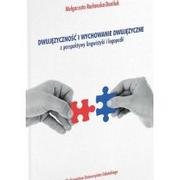 Pedagogika i dydaktyka - Wydawnictwo Uniwersytetu Gdańskiego Dwujęzyczność i wychowanie dwujęzyczne z.. Małgorzata Rocławska-Daniluk - miniaturka - grafika 1