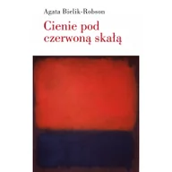 Filologia i językoznawstwo - Słowo obraz terytoria Cienie pod czerwoną skałą - Agata Bielik-Robson - miniaturka - grafika 1