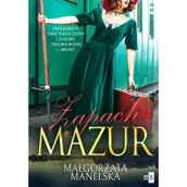 Literatura obyczajowa - Zapach Mazur Tom 1 - miniaturka - grafika 1