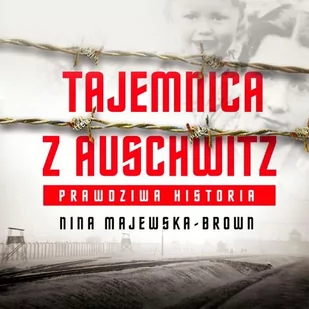 Tajemnica z Auschwitz - Audiobooki - historia - miniaturka - grafika 1