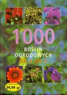 Poradniki hobbystyczne - 1000 roślin ogrodowych od A do Z - miniaturka - grafika 1