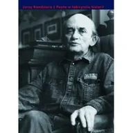 Filologia i językoznawstwo - Poeta w labiryncie historii. Studia o pisarskich rolach Jerzego Ficowskiego - Jerzy Kandziora - miniaturka - grafika 1