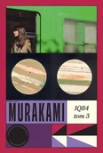 Proza - 1Q84. Tom 3 wyd. 2024 - Haruki Murakami - miniaturka - grafika 1