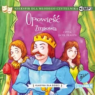 Audiobooki dla dzieci i młodzieży - William Szekspir Opowieść zimowa. Klasyka dla dzieci. William Szekspir. Tom 5 (CD mp3) - miniaturka - grafika 1