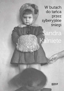 W butach do tańca przez syberyjskie śniegi - Biografie i autobiografie - miniaturka - grafika 1