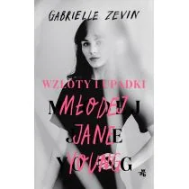 WZLOTY I UPADKI MŁODEJ JANE YOUNG Gabrielle Zevin - Klasyka - miniaturka - grafika 2